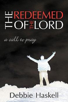 Paperback The Redeemed of the Lord: A Call to Pray Book