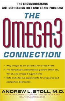 Paperback The Omega-3 Connection: The Groundbreaking Antidepression Diet and Brain Program Book