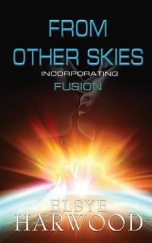 Paperback From Other Skies: Incorporating Fusion Book