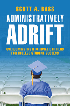 Paperback Administratively Adrift Book