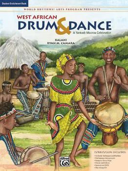 Paperback World Rhythms! Arts Program presents West African Drum & Dance: A Yankadi-Macrou Celebration (Student Book (Reproducible)) Book