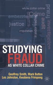 Hardcover Studying Fraud as White Collar Crime Book