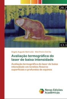 Paperback Avaliação termográfica do laser de baixa intensidade [Portuguese] Book
