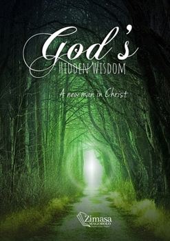Paperback God's Hidden Wisdom: A New Man in Christ Book