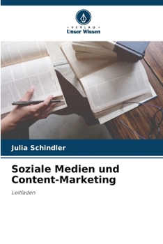 Soziale Medien und Content-Marketing (German Edition)
