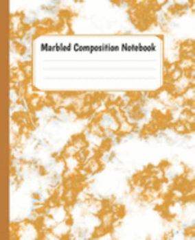 Paperback Marbled Composition Notebook: Gold Marble Wide Ruled Paper Notebook lined Journal For Kids Students & Teachers Lined Journal For School And College Book