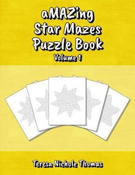 Paperback aMAZing Star Mazes Puzzle Book - Volume 1 Book