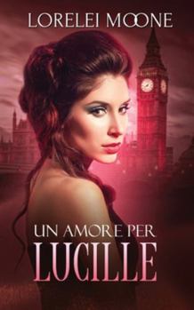 Paperback Un Amore per Lucille [Italian] Book