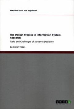 Paperback The Design Process in Information System Research: Tasks and Challenges of a Science Discipline Book