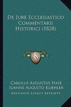 Paperback De Jure Ecclesiastico Commentarii Historici (1828) [Latin] Book