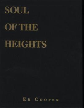 Hardcover Soul of the Heights: 50 Years Going to the Mountains Book