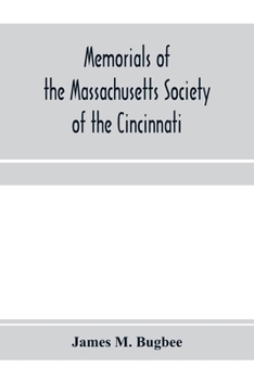 Paperback Memorials of the Massachusetts Society of the Cincinnati Book