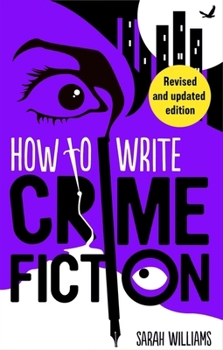 Paperback How to Write Crime Fiction Book