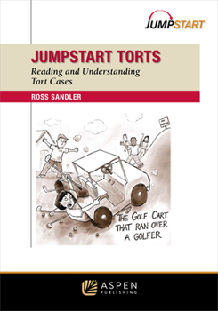 Paperback Jumpstart Torts: Reading and Understanding Torts Cases Book