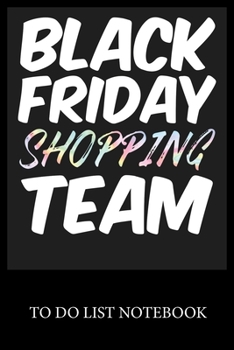 Black Friday Shopping Team: To Do & Dot Grid Matrix Checklist Journal Daily Task Planner Daily Work Task Checklist Doodling Drawing Writing and Handwriting & Calligraphy