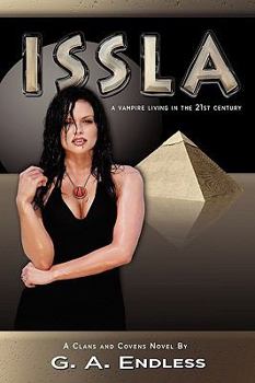 Issla: A Vampire Living in the 21st Century: Clans and Covens - Book #1 of the Clans and Covens