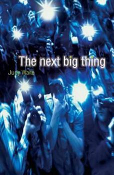 Paperback The Next Big Thing. Judy Waite Book