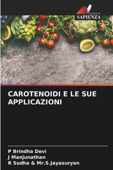 Paperback Carotenoidi E Le Sue Applicazioni [Italian] Book