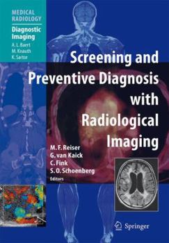 Paperback Screening and Preventive Diagnosis with Radiological Imaging Book