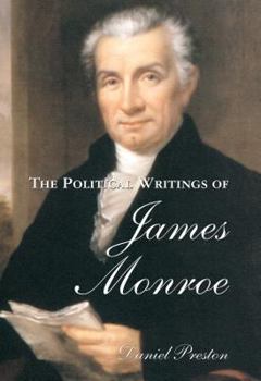 Hardcover The Political Writings of James Monroe Book