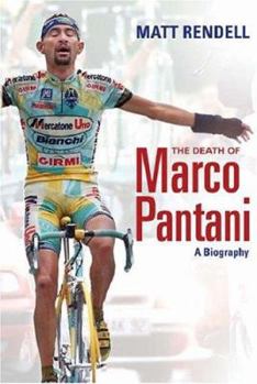 Hardcover The Death of Marco Pantani: A Biography Book