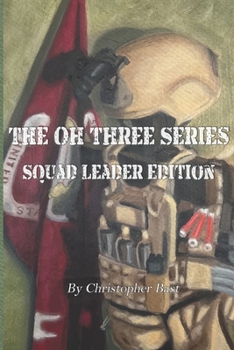Paperback The Oh-Three Series: Squad Leader Edition Book