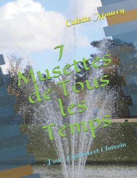 Paperback 7 Musettes de Tous Les Temps: Pour Hautbois Et Clavecin [French] Book