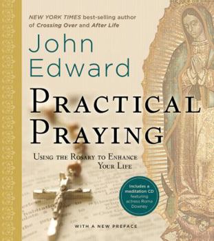 Hardcover Practical Praying: Using the Rosary to Enhance Your Life [With CD (Audio)] Book
