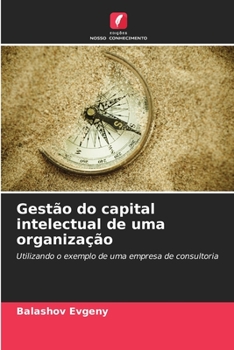 Paperback Gestão do capital intelectual de uma organização [Portuguese] Book