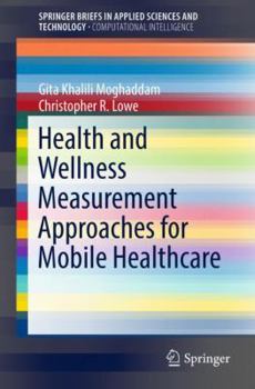 Paperback Health and Wellness Measurement Approaches for Mobile Healthcare Book