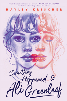 Something Happened to Ali Greenleaf - Book #1 of the Something Happened to Ali Greenleaf