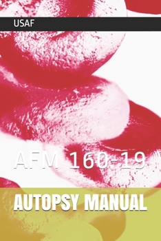 Paperback Autopsy Manual: AFM 160-19 Book