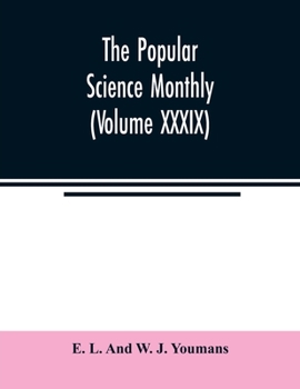 Paperback The Popular science monthly (Volume XXXIX) Book