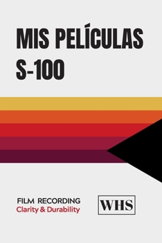 Paperback MIS Películas: Registra, Califica Y Crea Un Ranking Con Las Películas Vistas - Crea Tus Propias Críticas Cinematográficas - Regalo Or [Spanish] Book