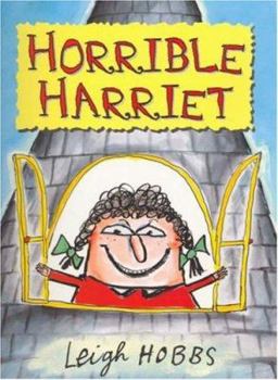 Horrible Harriet - Book #1 of the Horrible Harriet