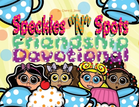 Paperback Speckled "N" Spots: Friendship Devotional Book