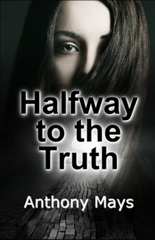 Paperback Halfway to the Truth Book