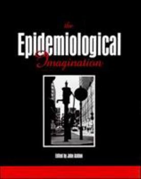 Paperback The Epidemiological Imagination Book
