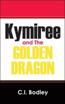 Paperback Kymiree and The Golden Dragon Book