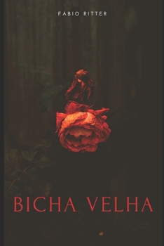 Paperback Bicha Velha [Portuguese] Book