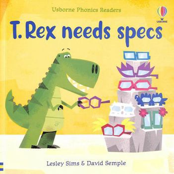 T. Rex needs specs - Book  of the Usborne Phonics Readers