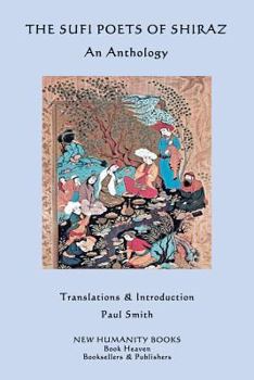 Paperback The Sufi Poets of Shiraz: An Anthology Book