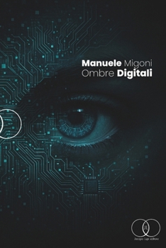 Paperback Ombre Digitali [Italian] Book
