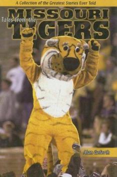 Hardcover Tales from the Missouri Tigers Book