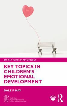Paperback Key Topics in Children's Emotional Development Book