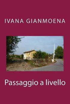 Paperback Passaggio a livello [Italian] Book