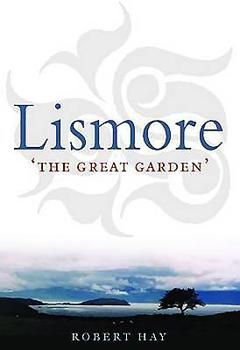 Paperback Lismore: The Great Garden Book