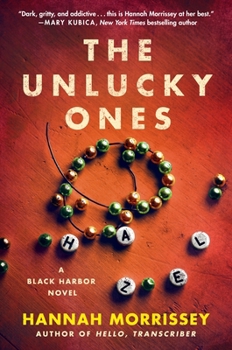 Paperback The Unlucky Ones: A Black Harbor Novel Book