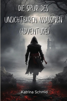 Paperback Die Spur des unsichtbaren Assassinen (Adventure) [German] Book