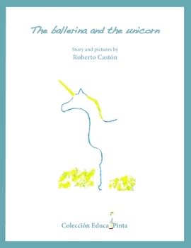 Paperback The ballerina and the unicorn Book